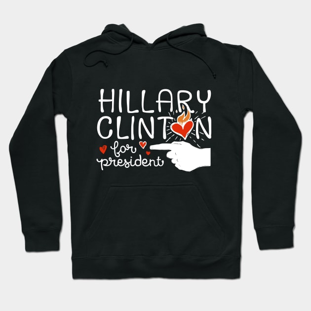 Burning Hearts Hillary for President Hoodie by kippygo